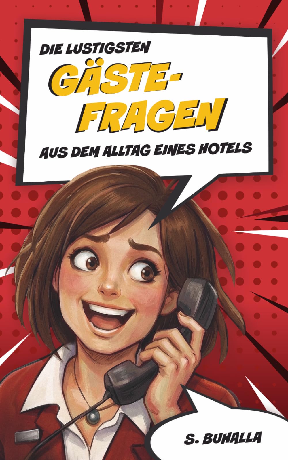 Die lustigsten Gäste-Fragen: aus dem Alltag eines Hotels