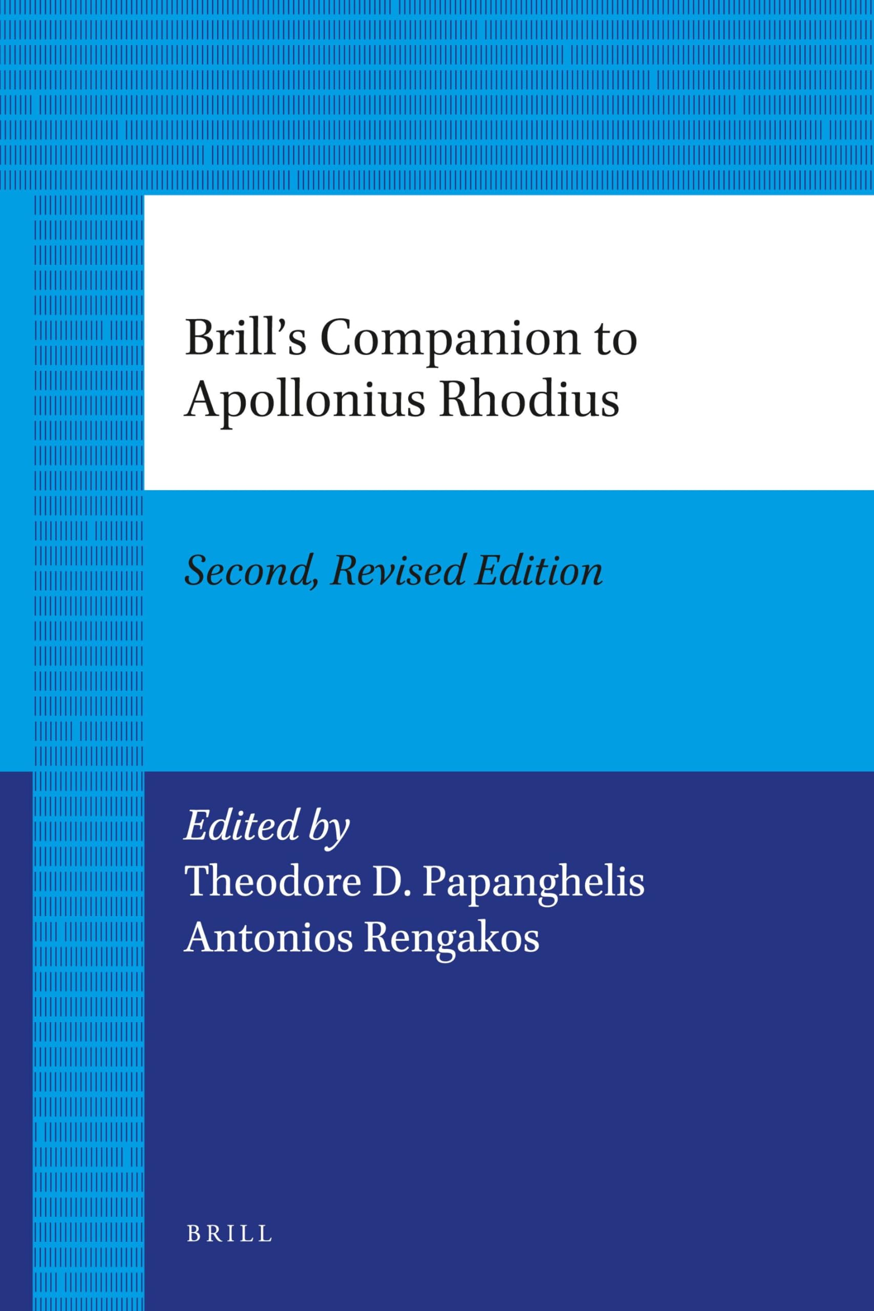 Brill's Companion to Apollonius Rhodius: Second, Revised Edition (Classical Studies)