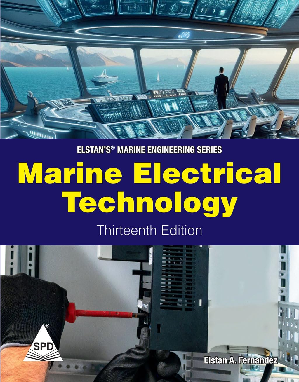 Marine Electrical Technology, Thirteenth Edition (Elstan's® Marine Engineering Series)