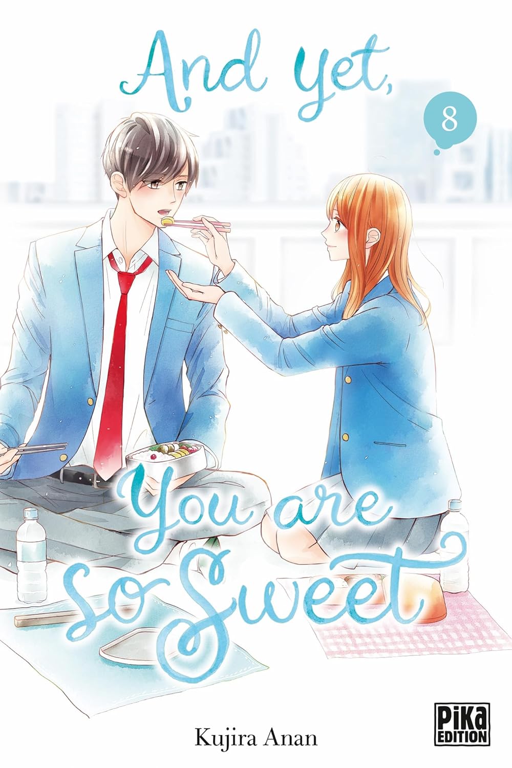 And Yet, You are so Sweet - Tome 08