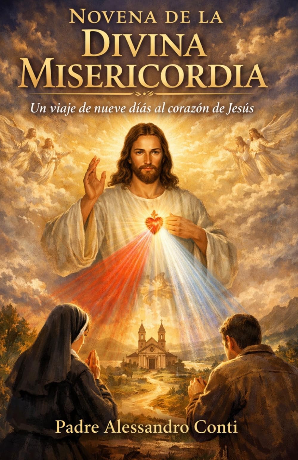 NOVENA DE LA DIVINA MISERICORDIA: Un viaje de nueve días al corazón de Jesús