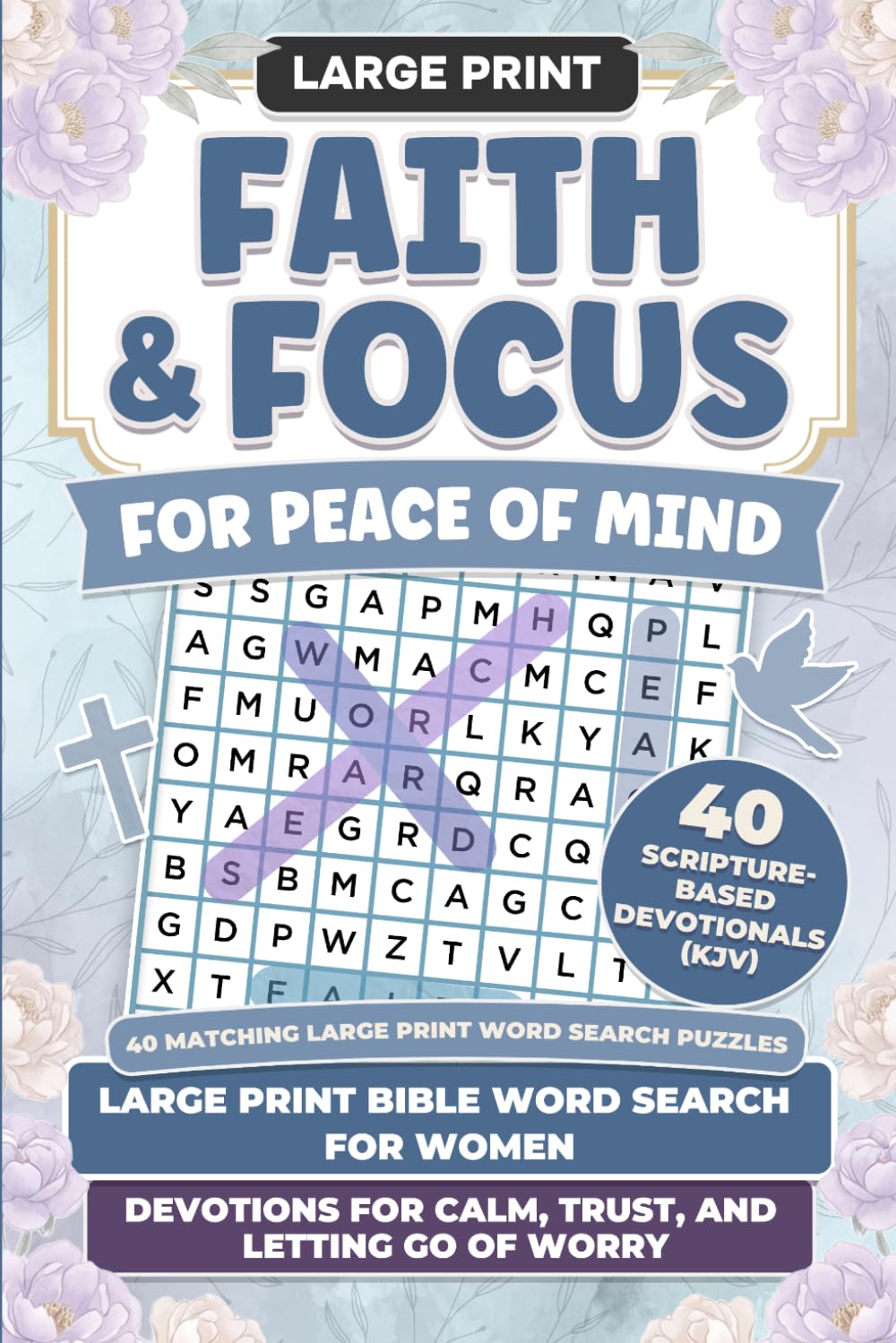 Faith & Focus for Peace of Mind, Large Print Bible Word Search for Women: Devotions for Calm, Trust, and Letting Go of Worry