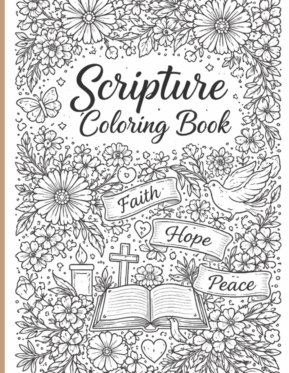 Scripture Coloring Book: Bible Verses for Peace, Strength, and Encouragement