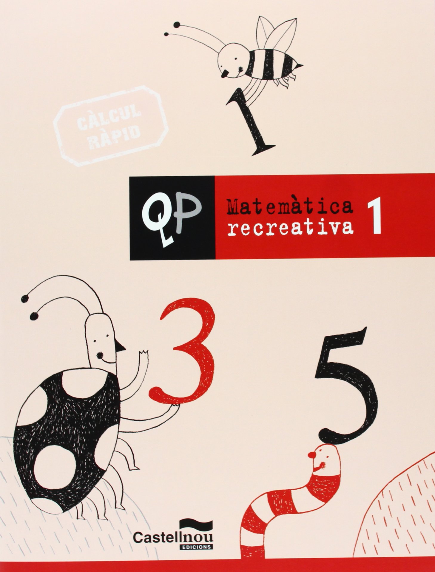 Qp Matematica Recreativa 1 (Cuadernos de Primaria) - 9788498043259