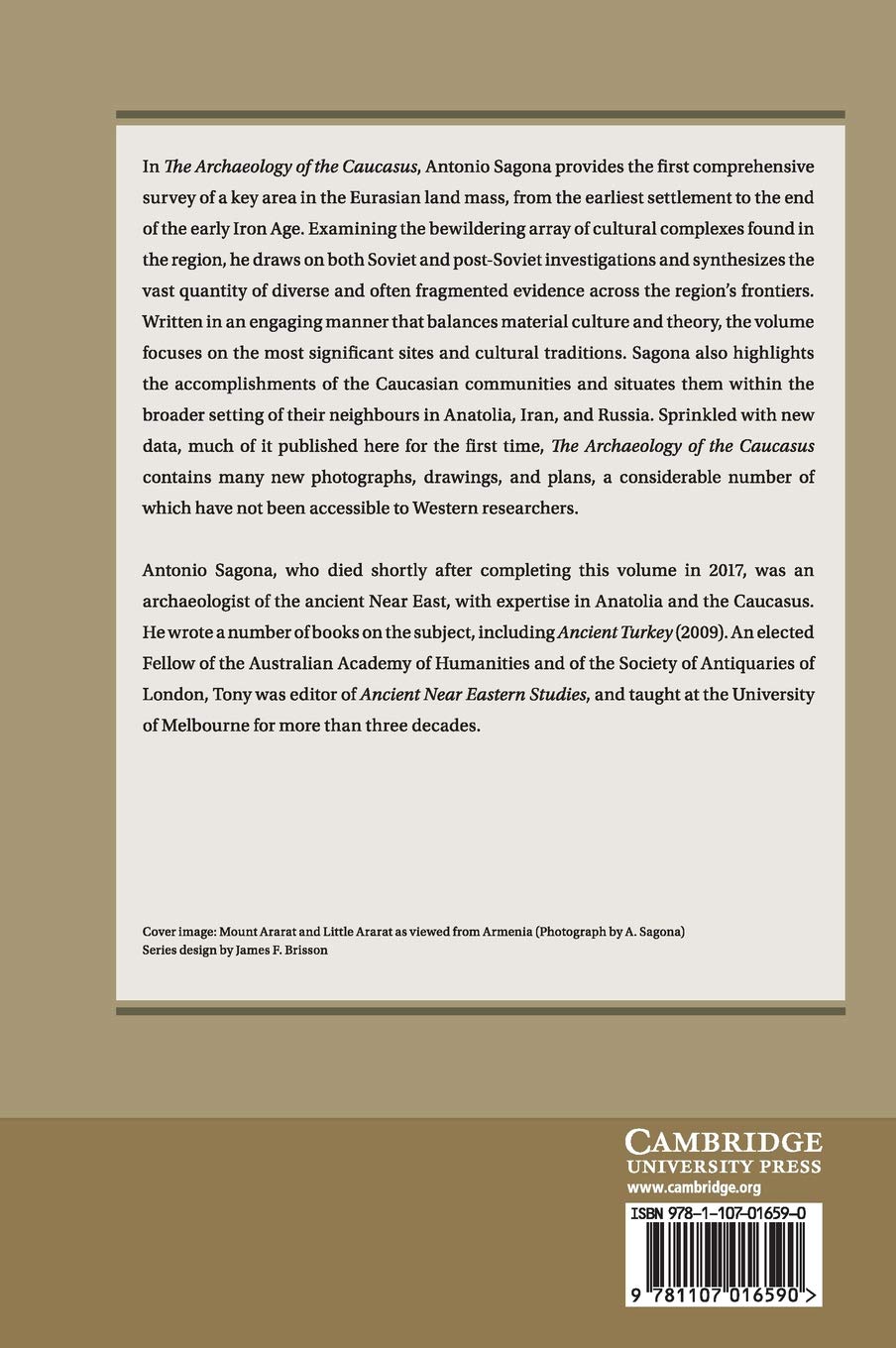 The Archaeology of the Caucasus: From Earliest Settlements to the Iron Age