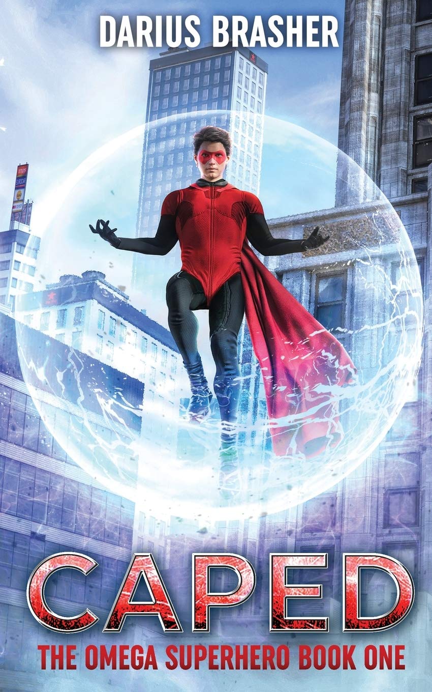 Caped: The Omega Superhero Book One: Volume 1 (Omega Superhero Series)