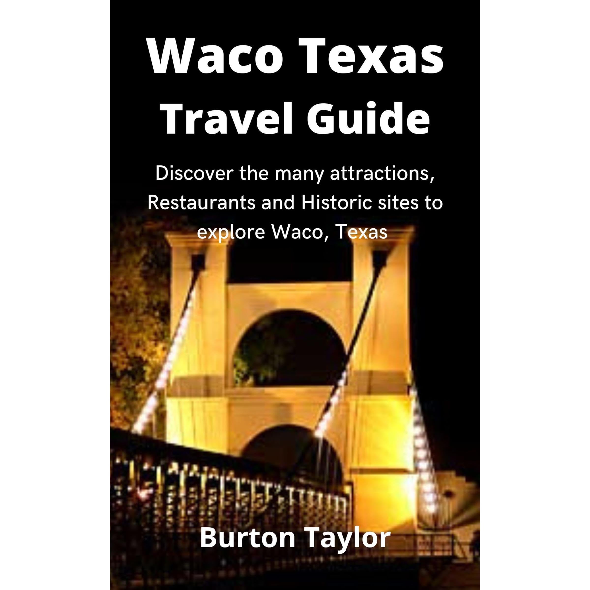 Waco Texas Travel Guide