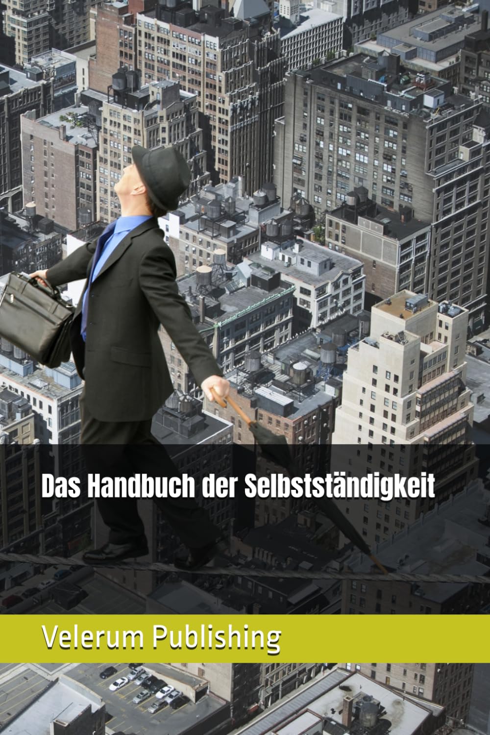 Das Handbuch der Selbstständigkeit