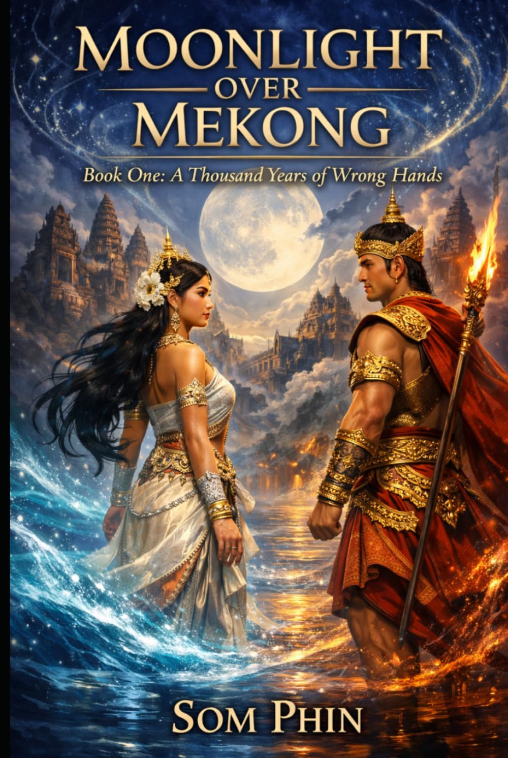 A Thousand Years of Wrong Hands: An Isekai Romantasy (Moonlight Over Mekong)