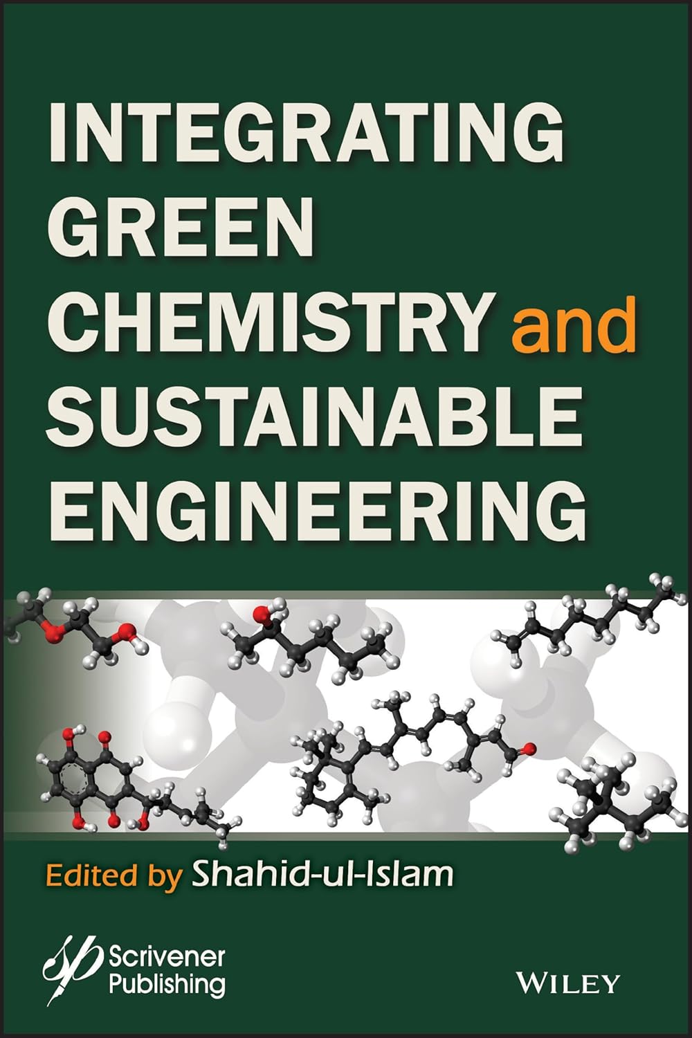 Intergrating Green Chemistry And Sustainable Engineering