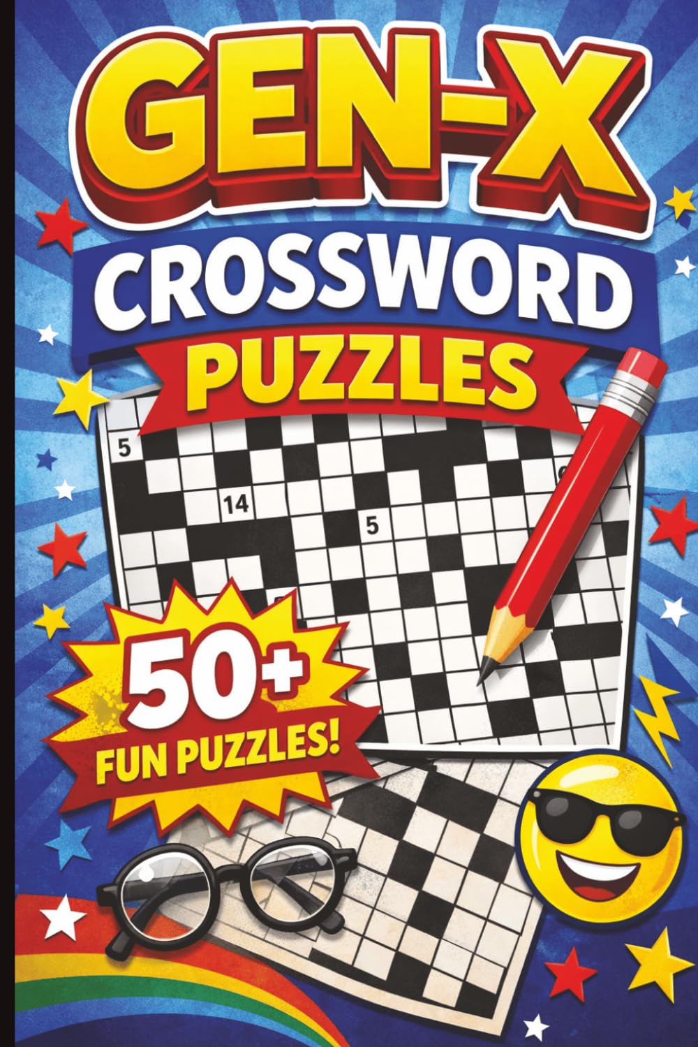 GEN-X Crossword Puzzles: Crossword Puzzles with easy to read print about Gen-X and more| 6x9 inches, 120 pages| 50+ puzzles