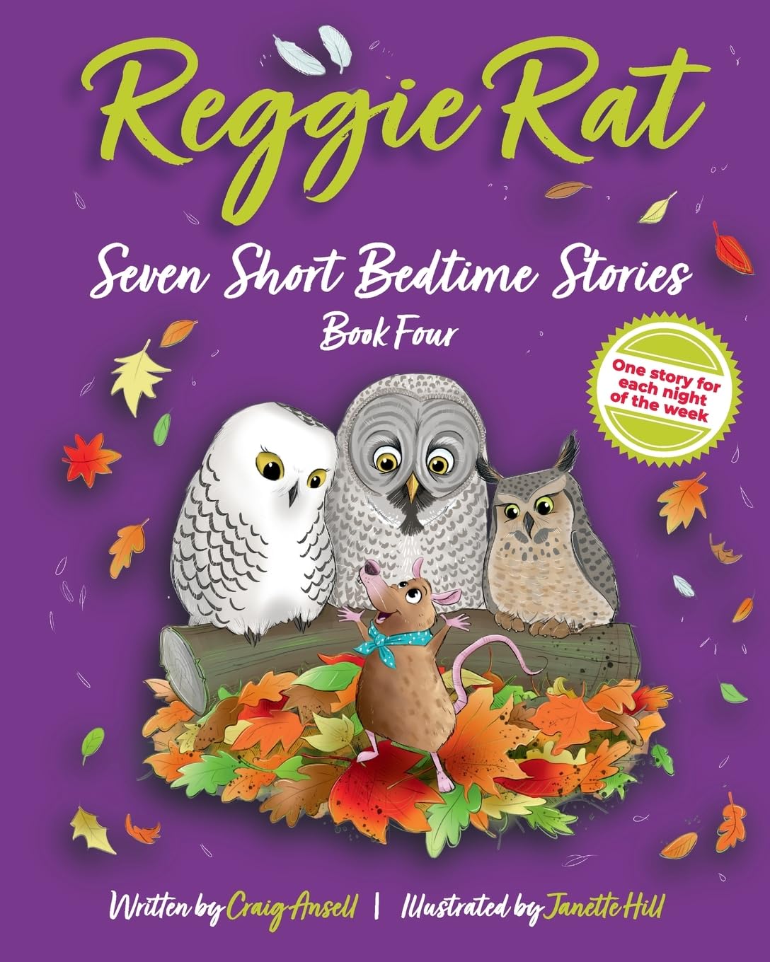 Reggie Rat Seven Short Bedtime Stories Book 4: One Story For Each Night Of The Week (Book Series)