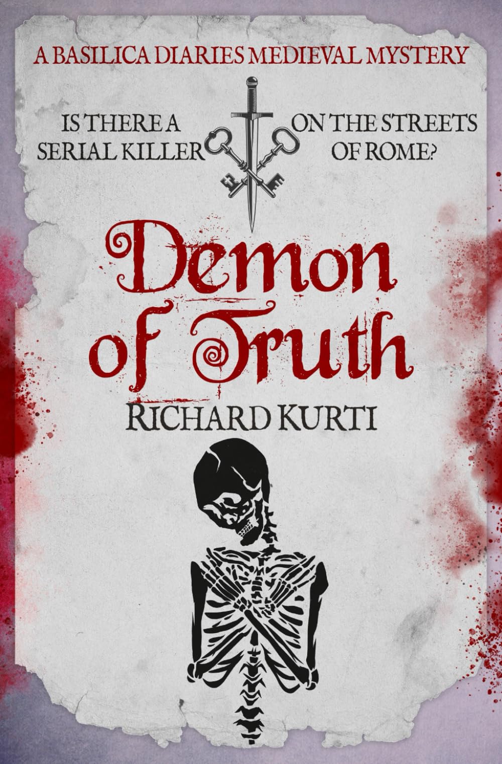 Demon of Truth: Is there a serial killer on the streets of Rome? (Basilica Diaries Medieval Mysteries)