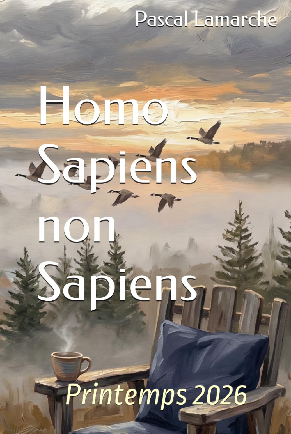Homo Sapiens non Sapiens: Printemp 2026