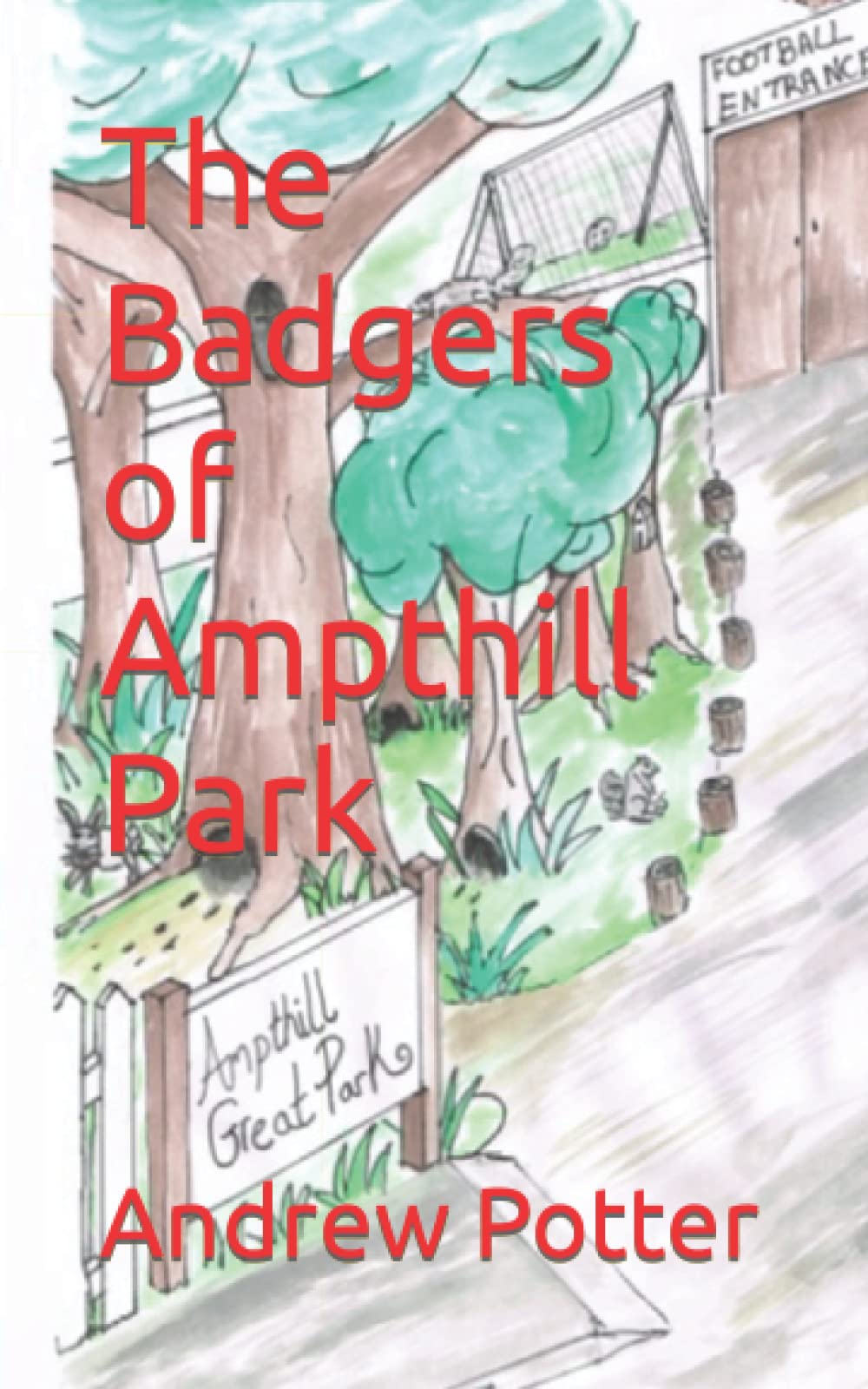 The Badgers of Ampthill Park: The Adventures of the Badgers