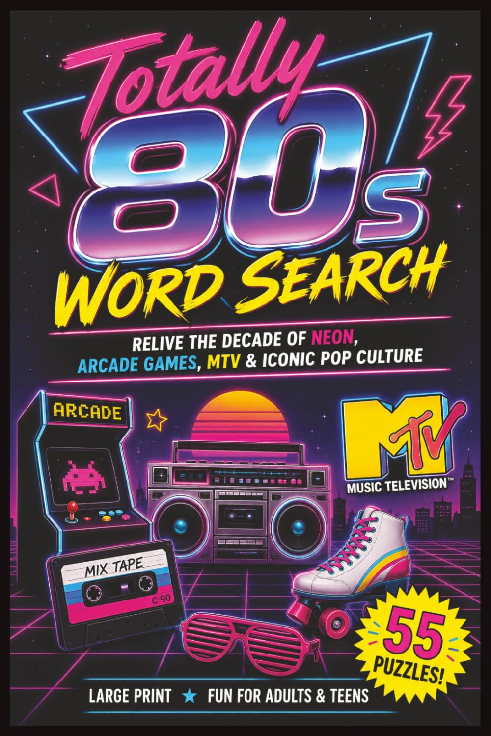 Totally 80s Word Search: The Ultimate Throwback Puzzle Book for Retro Fans