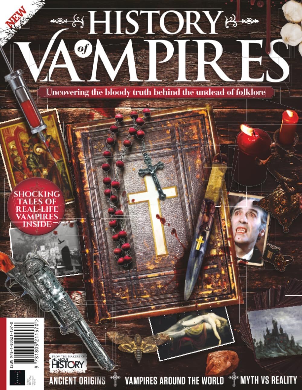All About History: History of Vampires: Uncovering the Bloody Truth behind the Undead of Folklore
