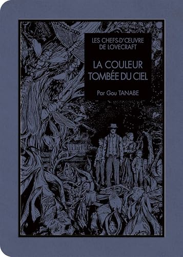 Les chefs d'oeuvres de Lovecraft - La Couleur tombée du ciel