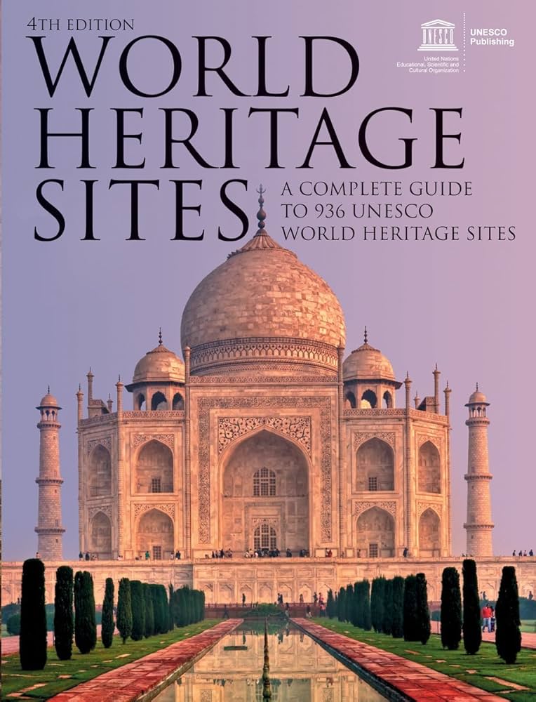 \&quot;WORLD HERITAGE\&quot; DOUBLE-DECADE COMPLE… World Heritage Sites: A Complete Guide to 981 UNESCO World