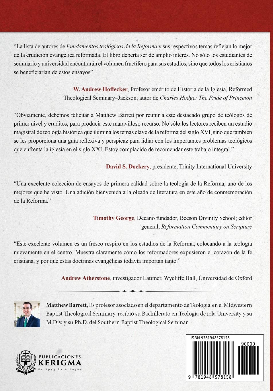 Fundamentos Teologicos de la Reforma: Un Analisis Sistematico