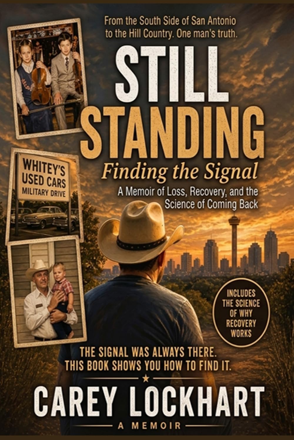 Still Standing: Finding the Signal: A Memoir of Loss, Recovery, and the Science of Coming Back