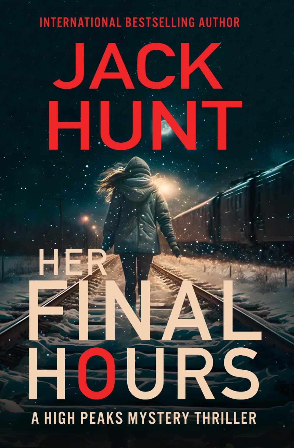 Her Final Hours (High Peaks Murder, Mystery and Crime Thrillers)