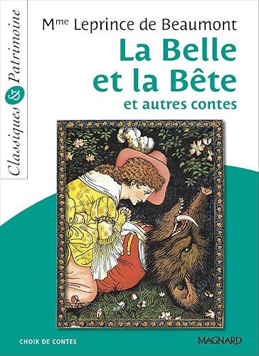 La Belle et la bête et autres contes - Classiques et Patrimoine