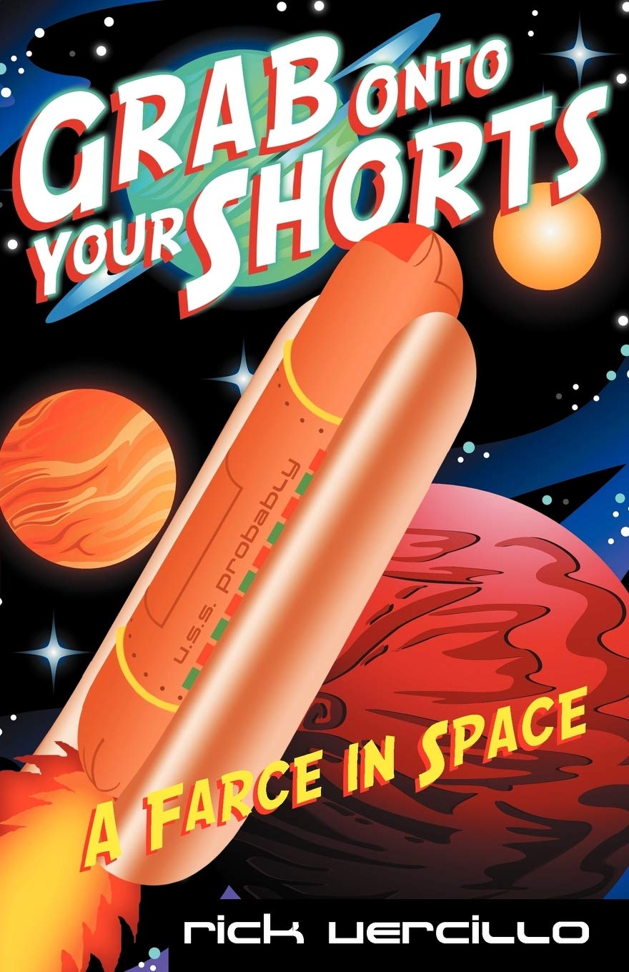 Grab Onto Your Shorts: A Farce in Space