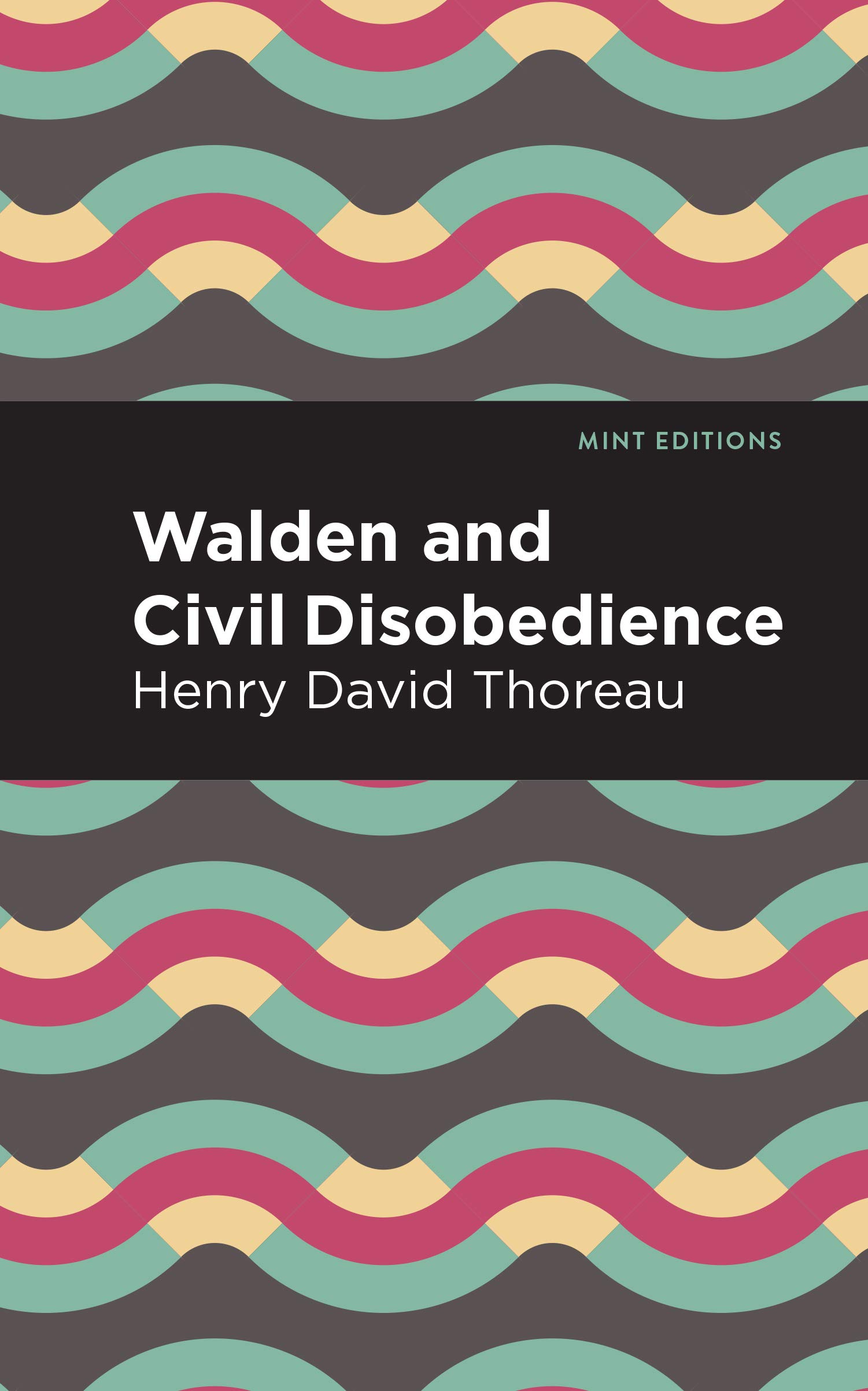 Walden and Civil Disobedience (Mint Editions (The Natural World))