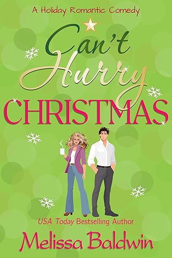 Can't Hurry Christmas by Melissa Baldwin: Book Review