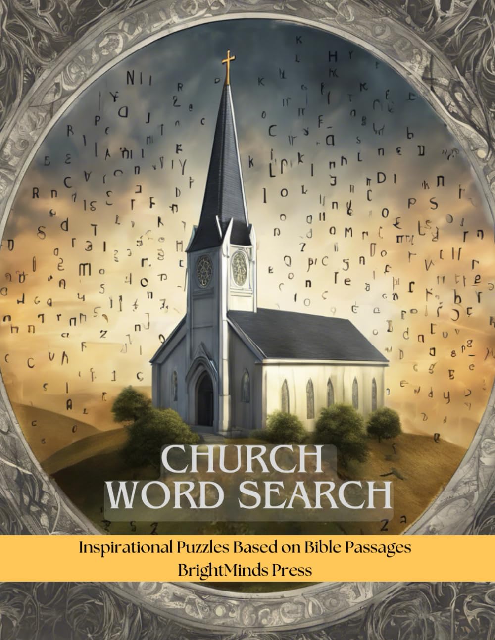 CHURCH WORD SEARCH: Inspirational Puzzles Based on Bible Passages for Adults, Seniors, Teens.