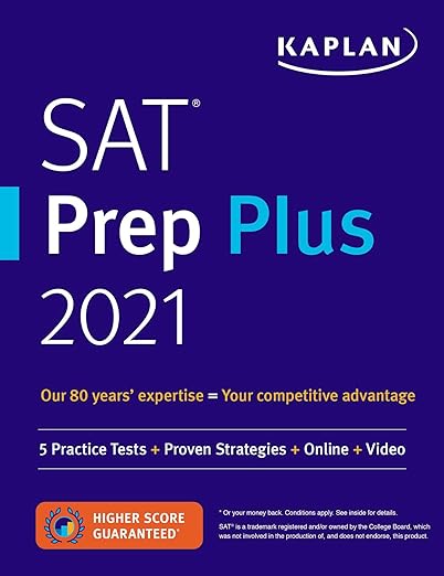 SAT Prep Plus 2021: 5 Practice Tests + Proven Strategies + Online + Video (Kaplan Test Prep) - Kaplan Test Prep