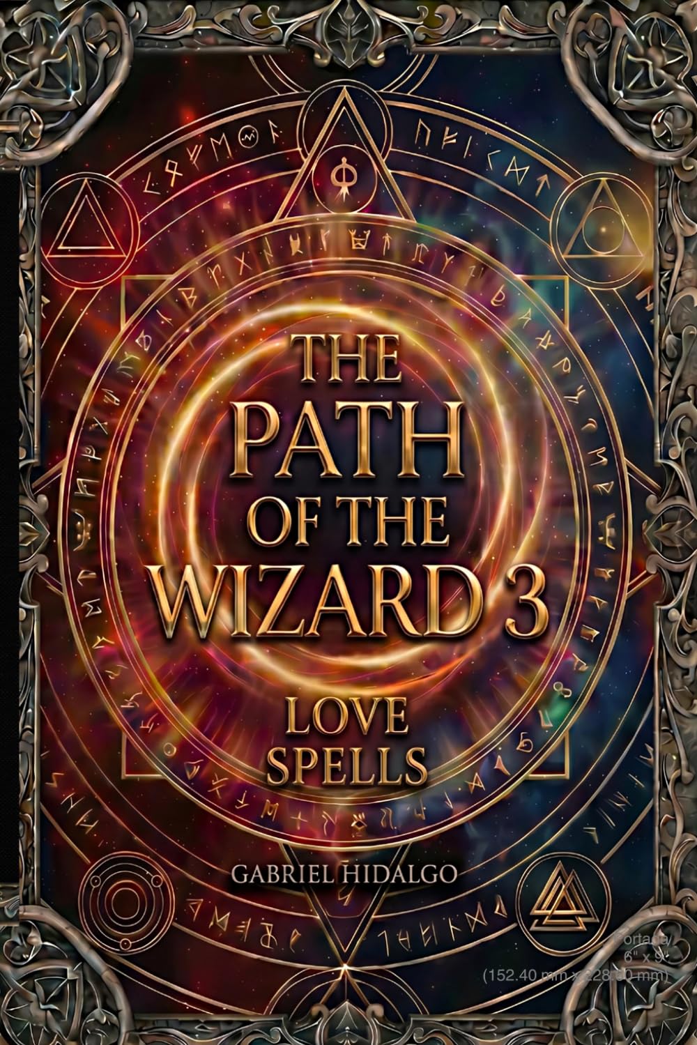 The Path of the Wizard 3: Love Spells
