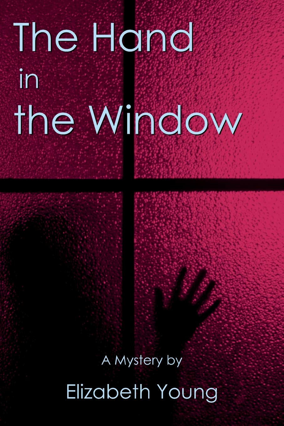 The Hand in the Window