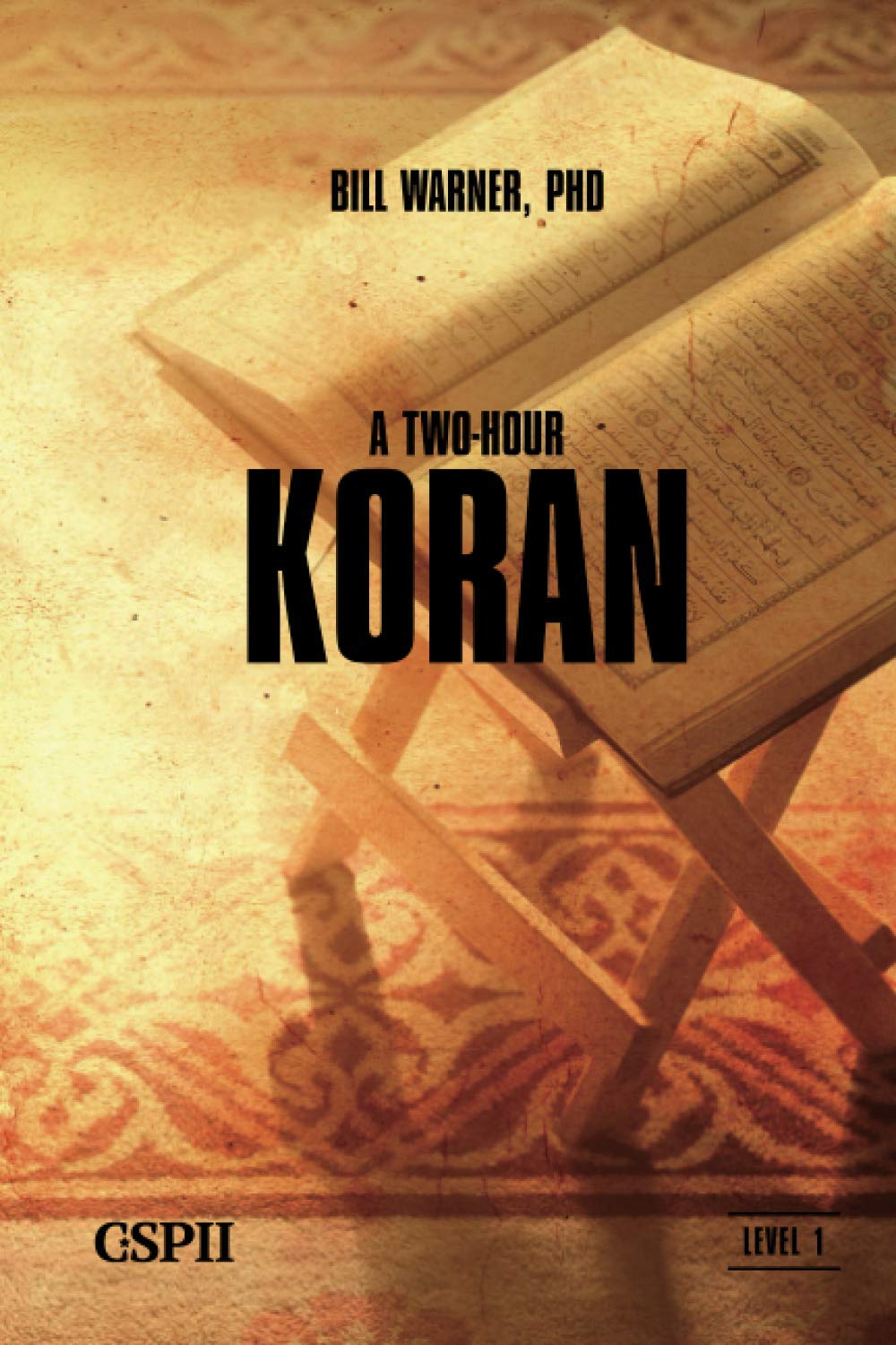 A Two-Hour Koran: 1 (A Taste of Islam)