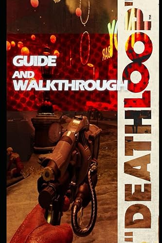 DEATHLOOP Guide &amp; Walkthrough: Tips - Tricks - And More!