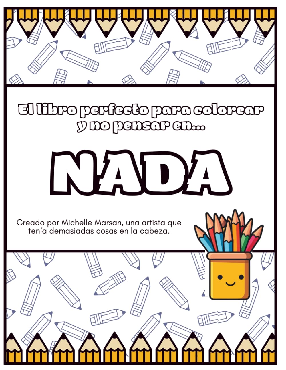 El libro perfecto para colorear y no pensar en... NADA