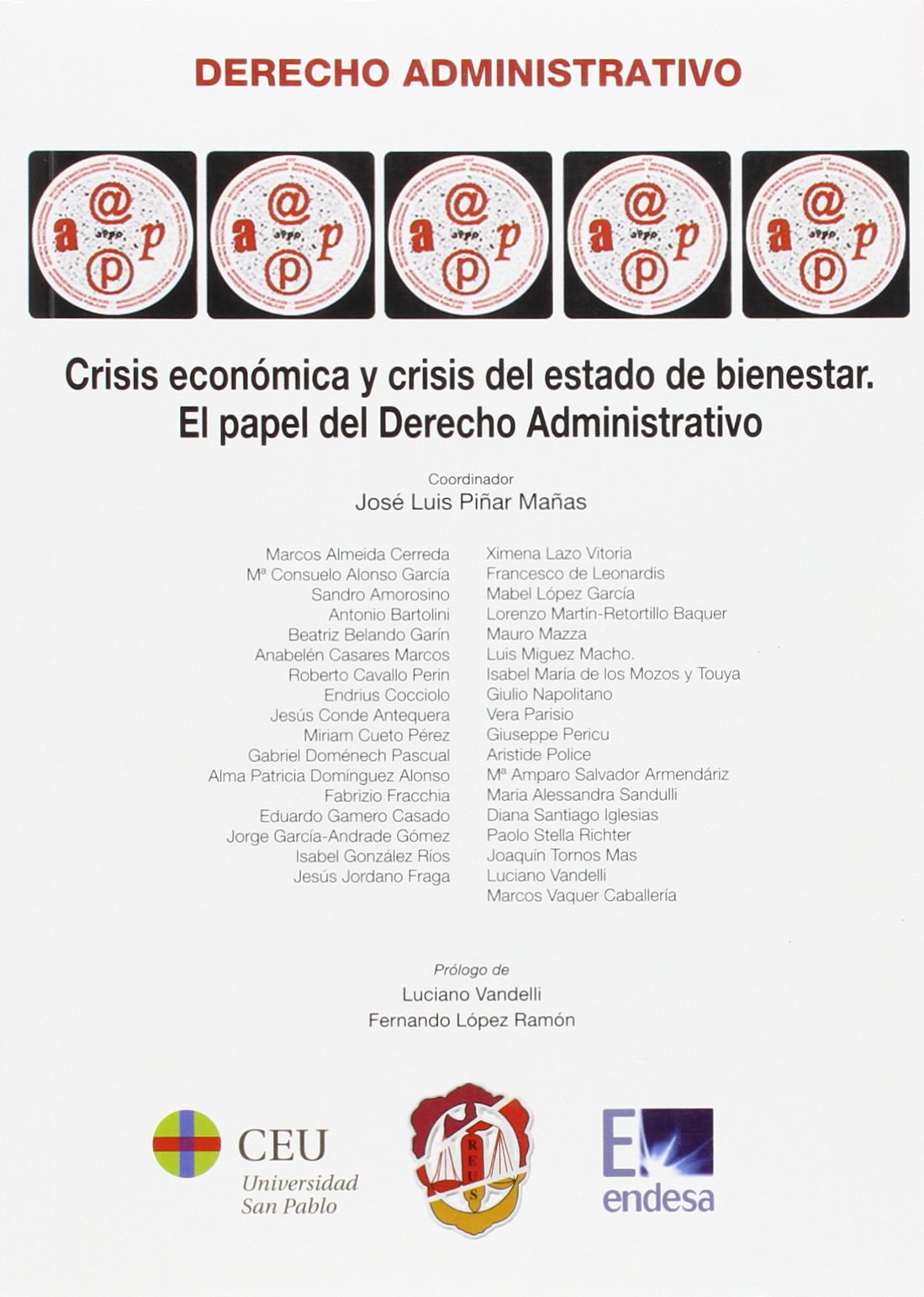 Crisis económica y crisis del Estado de bienestar: El papel del Derecho administrativo