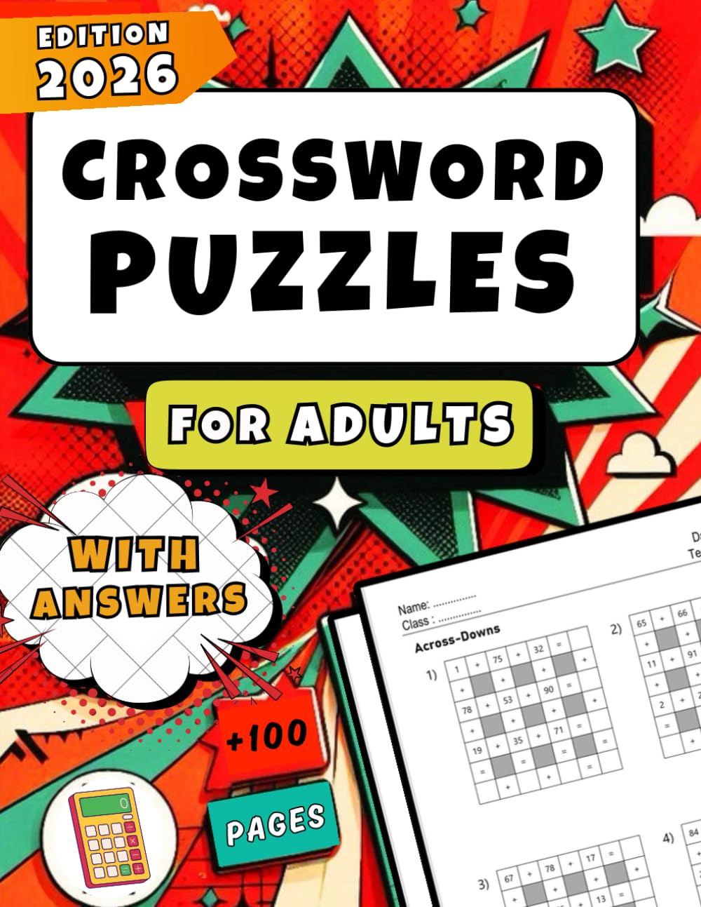 Math Crossword Puzzles for Adults: Addition and Subtraction – Adult Math Puzzle Book: 300+ Exercises, Easy To Hard, Solutions Included