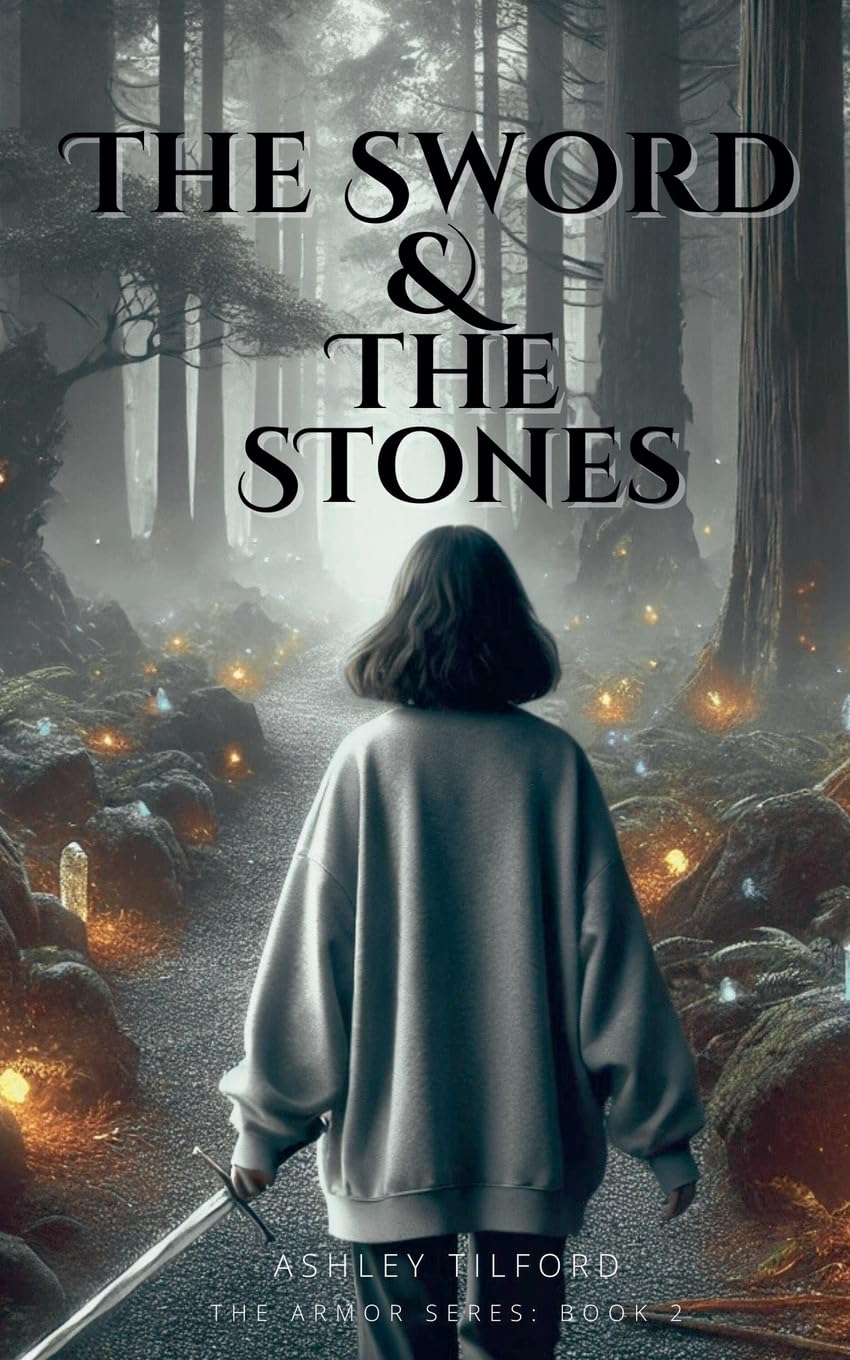 The Sword & The Stones: 2 (The Sword & the Spirit)
