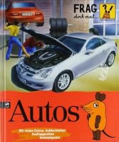 Frag doch mal die Maus!/Autos 3570131475 Book Cover