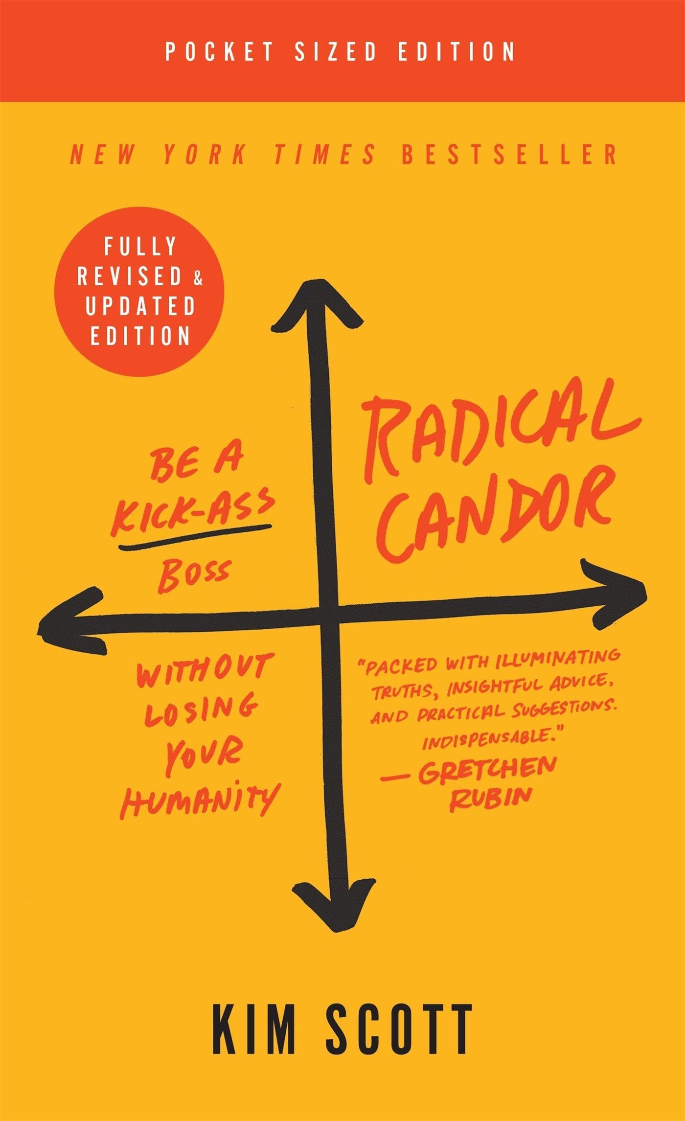 Radical Candor: Revised Edition Paperback – Big Book, 1 September 2019