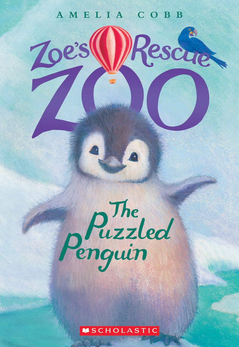 The Puzzled Penguin (Zoe's Rescue Zoo 2) (2