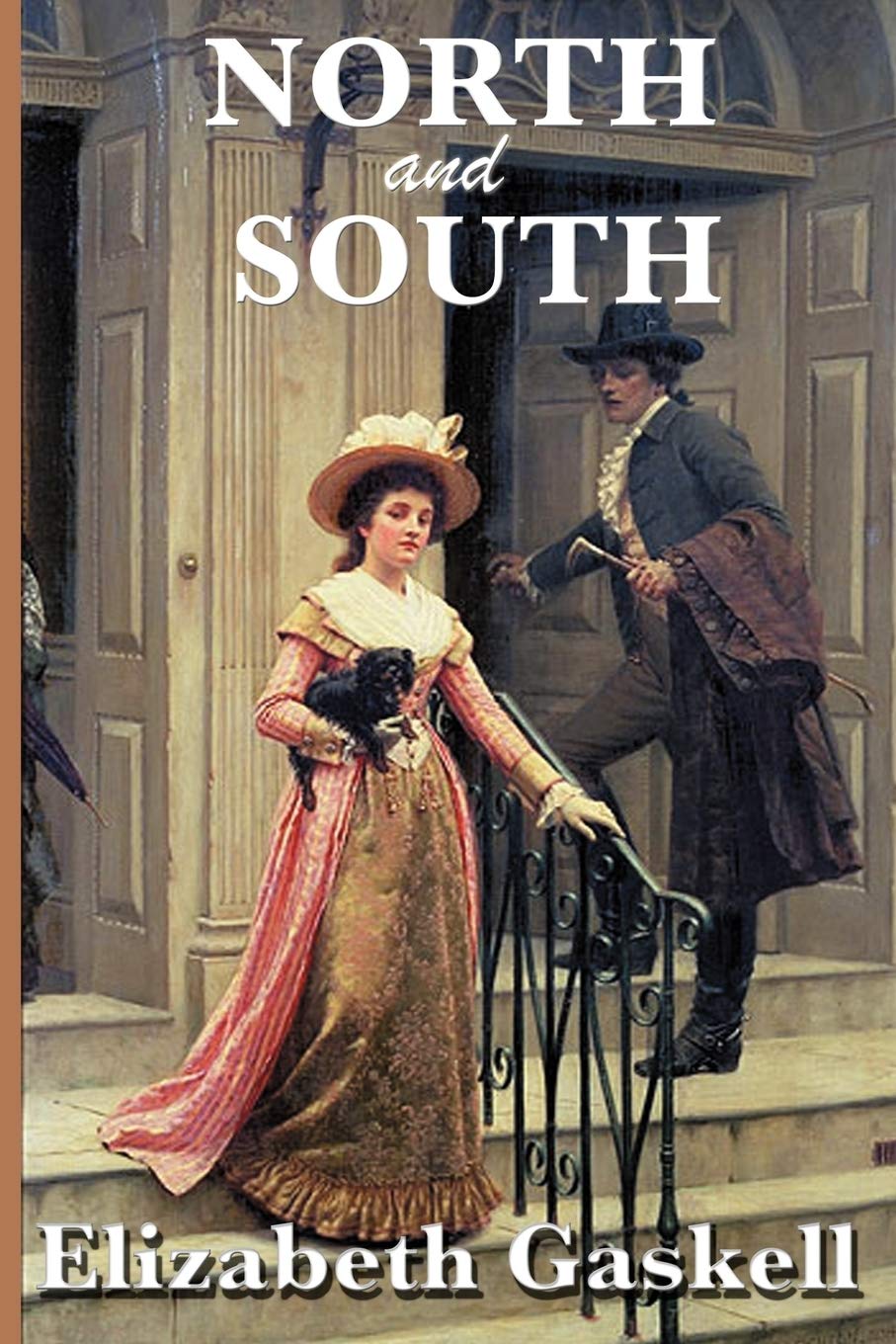 North and South: A Victorian Novel of Industry, Class, and Social Change