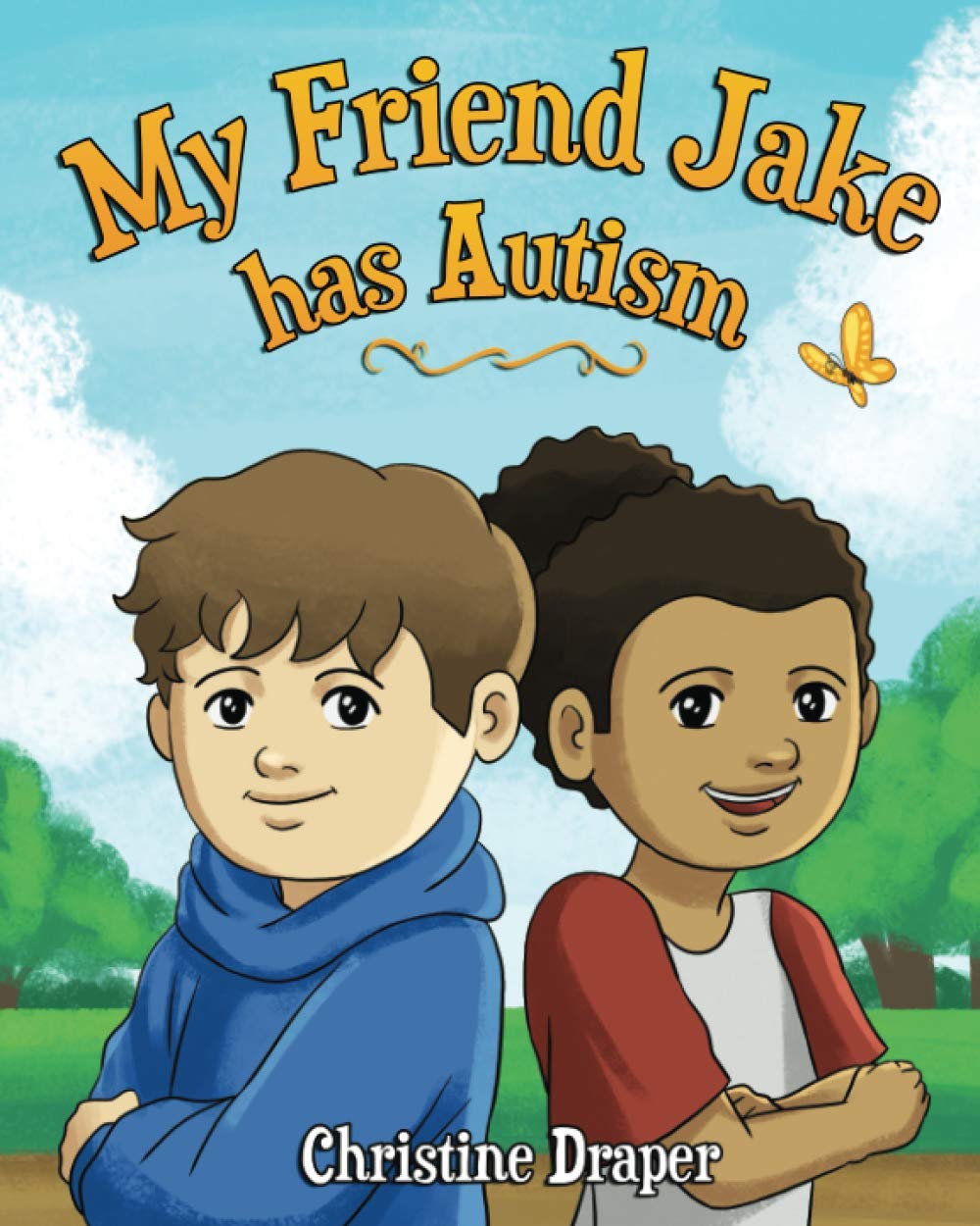 My Friend Jake has Autism: A book to explain autism to children: A book to explain autism to children, UK English edition