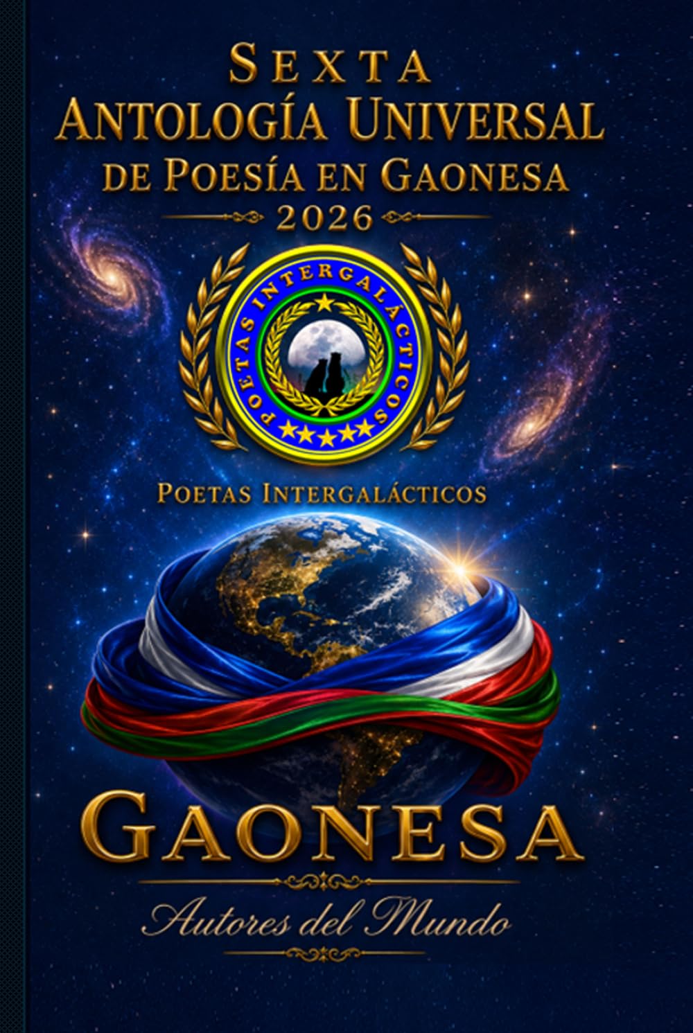 VI ANTOLOGÍA UNIVERSAL DE POESÍA EN GAONESA: AUTORES DEL MUNDO – POETAS SOLIDARIOS