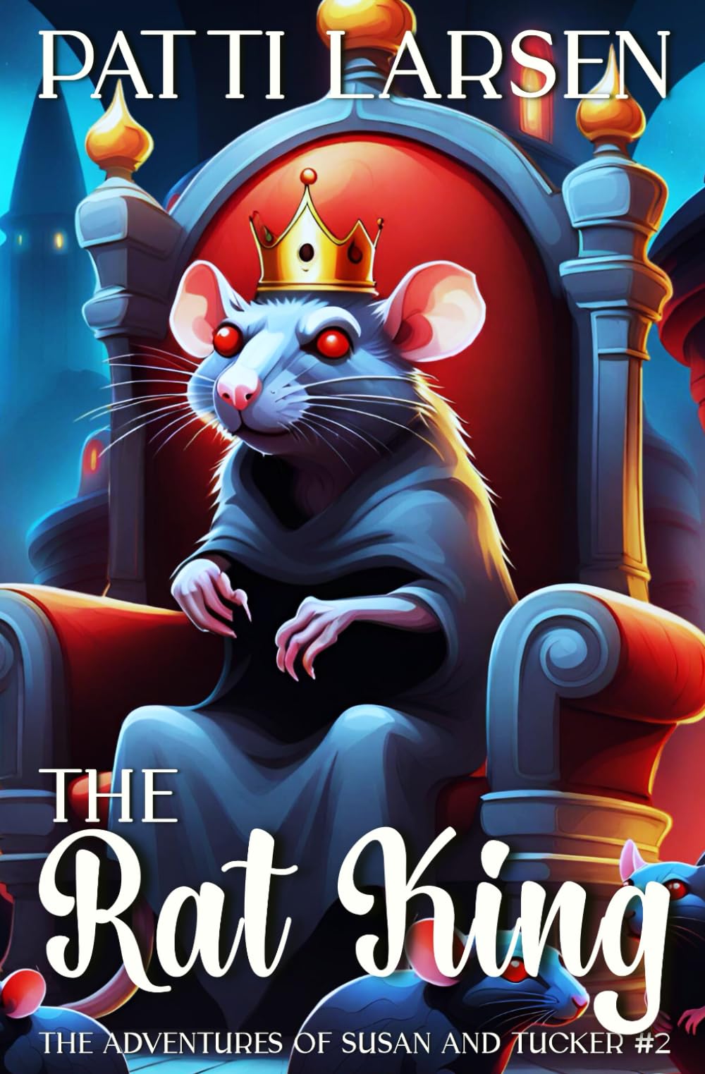 The Rat King (The Adventures of Susan and Tucker)