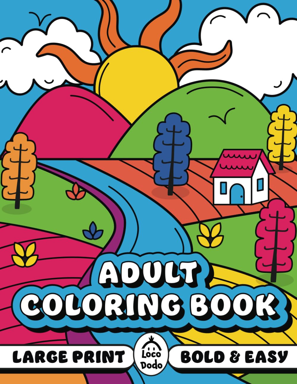 Bold and Easy Large Print Coloring Book for Adults: Simple with Bold Lines, 57 Relaxing Coloring Pages for Adults, Seniors and Beginners