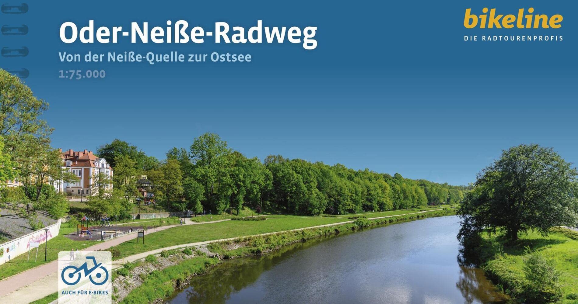 Oder - Neiße Radweg Von der Neiße-Quelle zur Ostsee: Von der Neiße-Quelle zur Ostsee, 1:75.000, 640 km, GPS-Tracks Download, LiveUpdate (Radtourenbücher)