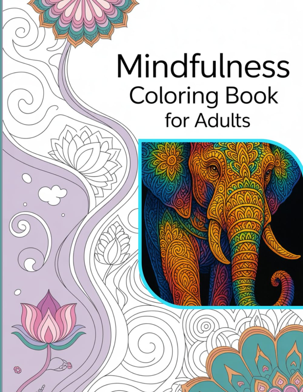 Mindfulness Coloring Book For Adults: 50 Intricate Animal Mandalas & Zentangle Patterns for Stress Relief, Relaxation, and Art Therapy